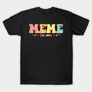 Meme Est 2024 Meme To Be Gifts New Meme Pregnancy T-Shirt